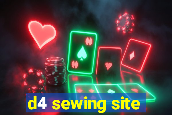 d4 sewing site